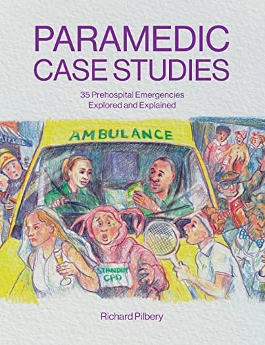 Paramedic Case Studies; Richard Pilbery; 2021