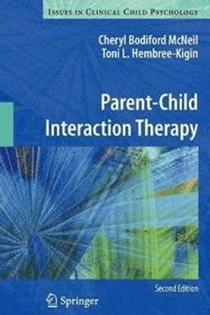 Parent-child interaction therapy; Cheryl Bodiford. McNeil; 2010