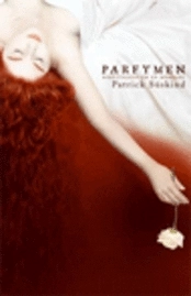 Parfymen; Patrick Süskind; 2007
