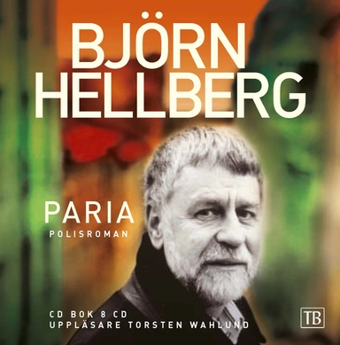 Paria; Björn Hellberg; 2007