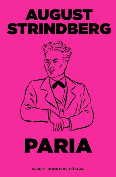 Paria : en akt; August Strindberg; 2014