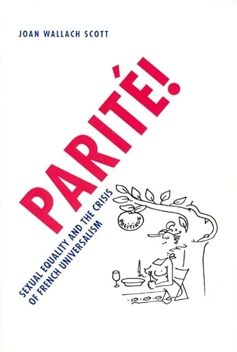 Parité! : sexual equality and the crisis of French universalism