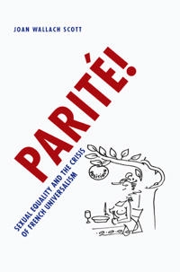 Parité! : sexual equality and the crisis of French universalism