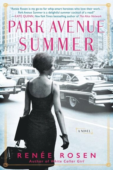 Park Avenue Summer; Renée Rosen; 2019