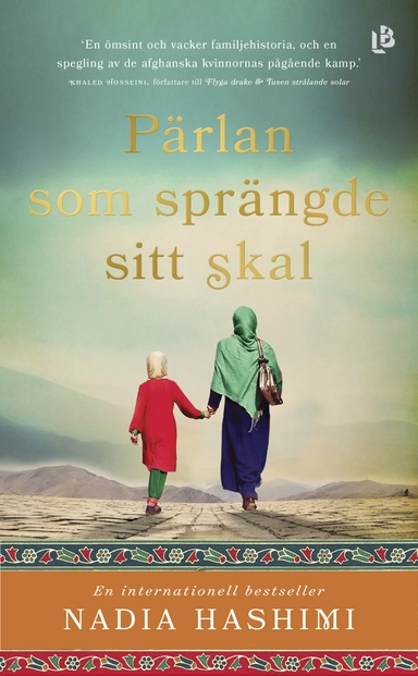Pärlan som sprängde sitt skal; Nadia Hashimi; 2019