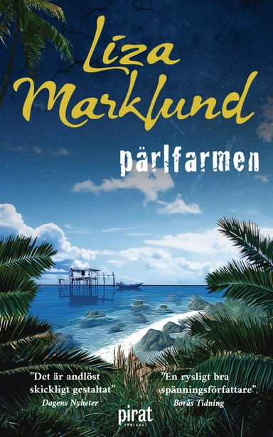 Pärlfarmen; Liza Marklund; 2019
