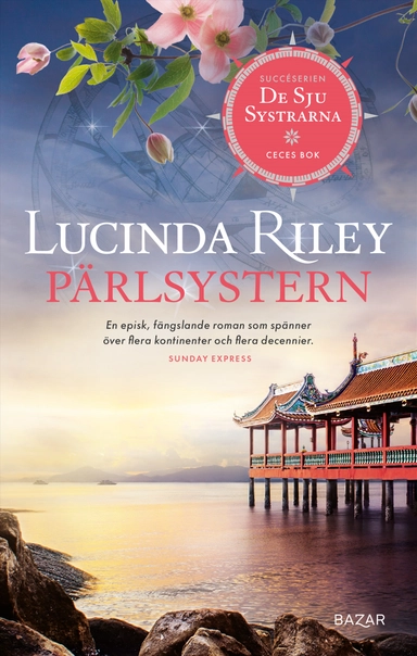 Pärlsystern : Ceces bok; Lucinda Riley; 2020