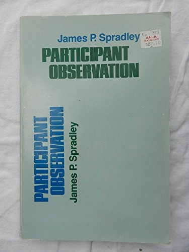 Participant observation; James P. Spradley; 1980
