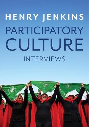 Participatory culture : interviews