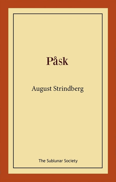 Påsk; August Strindberg; 2021