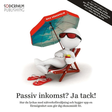 Passiv Inkomst? Ja tack!; Max Söderpalm; 2026