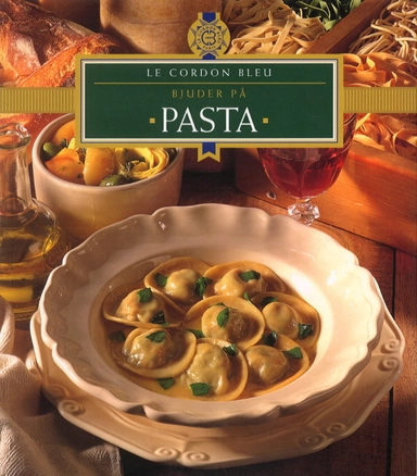 Pasta, Le Cordon Blue bjuder på; Cordon Ble; 2001