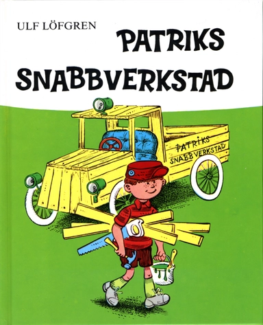 Patriks snabbverkstad; Ulf Löfgren; 1990
