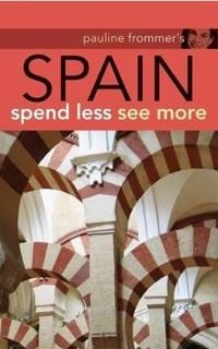 Pauline Frommer's? Spain; Peter Stone, David Lyon, Patricia Harris; 2009