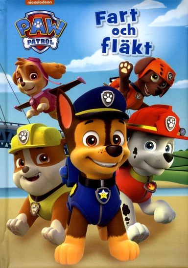 Paw Patrol. Fart och fläkt; Marie Helleday-Ekwurtzel; 2017