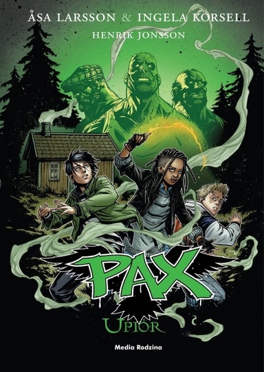 Pax. Upiór; Åsa Larsson, Ingela Korsell; 2016