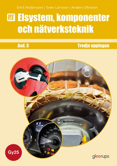 PbT Elsystem, komponenter och nätverksteknik - Gy25; Anders Ohlsson, Sven Larsson, Emil Andersson; 2026