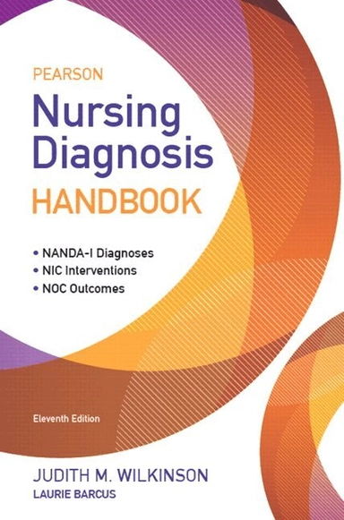 Pearson Nursing Diagnosis Handbook; Judith Wilkinson; 2016