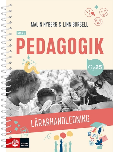 Pedagogik nivå 2 Lärarhandledning med Lärarwebb