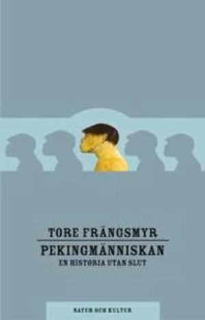 Pekingmänniskan : en historia utan slut