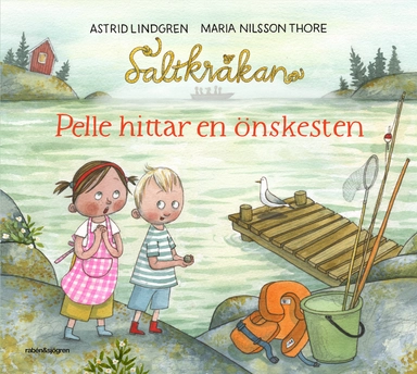 Pelle hittar en önskesten; Astrid Lindgren, Maria Nilsson Thore; 2021