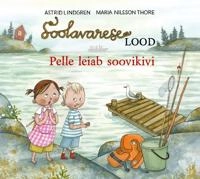 Pelle leiab soovikivi; Astrid Lindgren; 2022