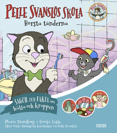 Pelle Svanslös skola. Borsta tänderna; Gösta Knutsson, Maria Frensborg; 2021