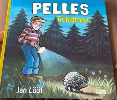 Pelles ficklampa; Jan Lööf; 2005