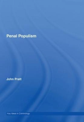 Penal populism; John Pratt; 2007