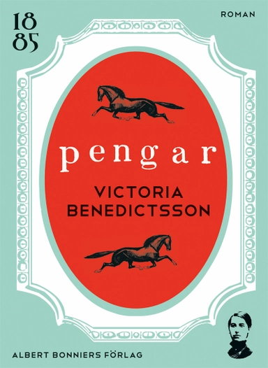 Pengar; Victoria Benedictsson; 2012