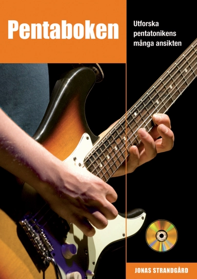 Pentaboken : utforska pentatonikens många ansikten; Jonas Strandgård; 2014
