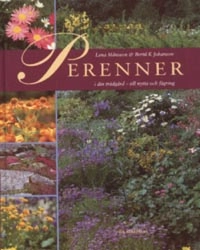 Perenner i din trädgård - till nytta och fägring; Lena Månsson; 1994