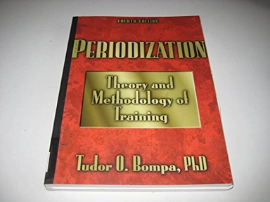 Periodization : theory and methodology ot training