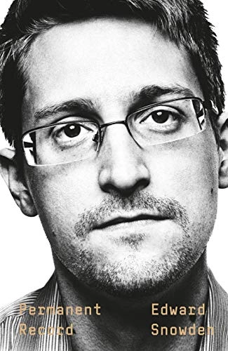Permanent Record; Edward Snowden; 2019