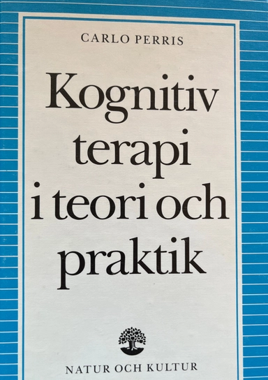 Perris/Kognitivterapi i teori o praktik; Perris; 1992