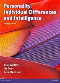 Personality, Individual Differences and Intelligence; John Maltby, Liz Day, Ann Macaskill; 2013
