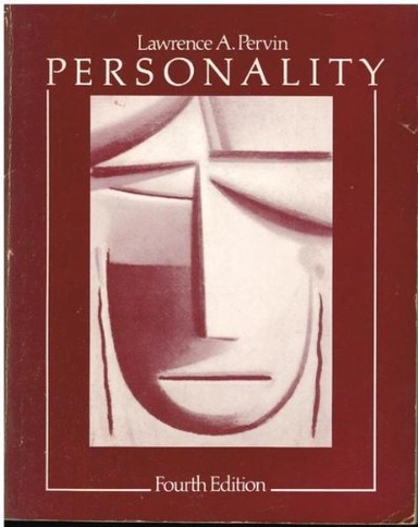 Personality : theory and research; Lawrence A. Pervin; 1984