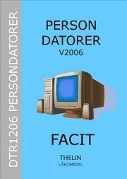 Persondatorer V2006 - Facit