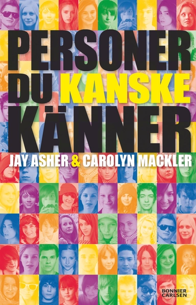 Personer du kanske känner; Jay Asher, Carolyn Mackler; 2012