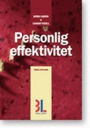 Personlig effektivitet; Björn Lundén, Lennart Rosell; 2006
