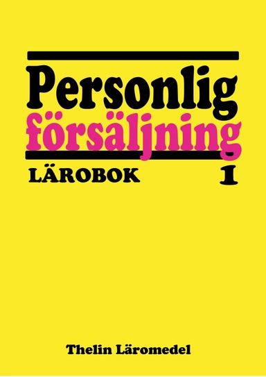 Personlig försäljning 1 - Lärobok; Meg Marnon; 2015