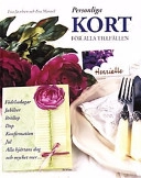 Personliga kort för alla tillfällen; Lisa Jacobsen; 2001