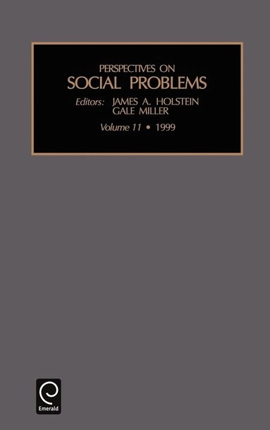 Perspectives on Social Problems; James A Holstein, Gale Miller; 1998