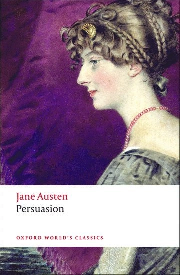 Persuasion; Jane Austen, Deidre Shauna Lynch, James Kinsley, James Kinsley; 2008