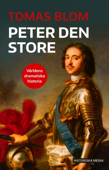 Peter den store; Tomas Blom; 2024