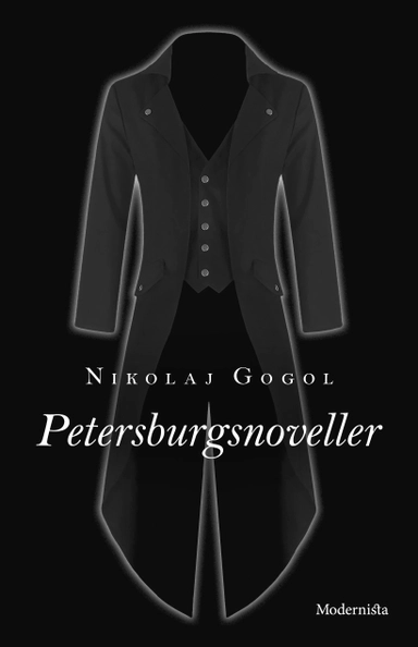 Petersburgsnoveller; Nikolaj Gogol; 2018