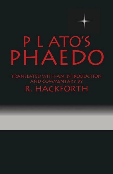 Phaedo; Platon, R. Hackforth; 1972