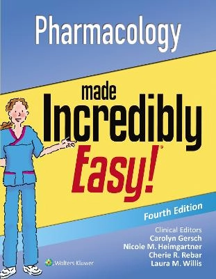 Pharmacology Made Incredibly Easy! [Elektronisk resurs]; Lippincott Williams & Wilkins; 2016
