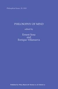 Philosophical Issues, Volume 20: Philosophy of Mind