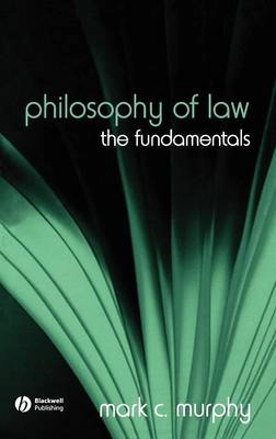Philosophy of Law: The Fundamentals